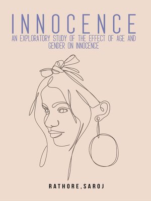 cover image of An exploratory study of the effect of age and gender on innocence